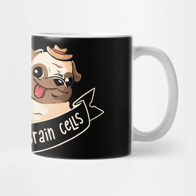 My Last Two Brain Cells - Cute Funny Dog Gift by eduely